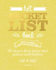 Het Bucketlist Boek voor ouders - Elise de Rijck