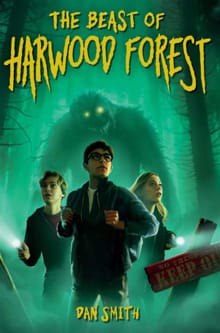 The Beast of Harwood Forest - Dan Smith