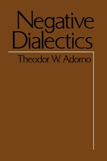 Negative Dialectics - Theodor W. Adorno