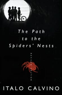 The Path to the Spiders' Nests - Italo Calvino