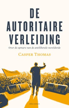 De autoritaire verleiding - Casper Thomas