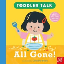 Toddler Talk: All Gone! - Carolina Búzio