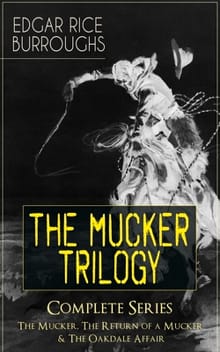 The MUCKER TRILOGY - Complete Series - Edgar Rice Burroughs