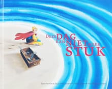 “Deze dag kan niet meer stuk