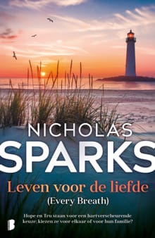 Leven voor de liefde - Nicholas Sparks