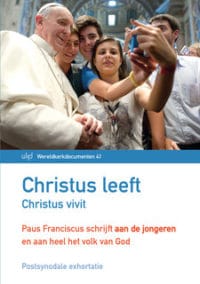 Christus leeft - Christus vivit -  Paus Franciscus