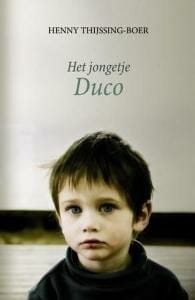 Het jongetje Duco - H. Thijssing-Boer