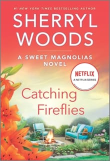CATCHING FIREFLIES R/E - Sherryl Woods