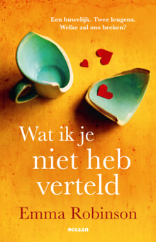 Wat ik je niet heb verteld - Emma Robinson