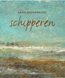 Schipperen - Anne Meerbergen