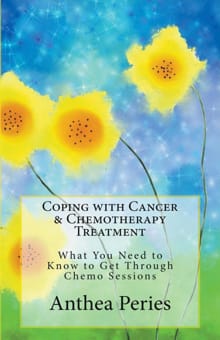 Coping with Cancer & Chemotherapy Treatment - Anthea Peries