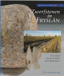 Zwerfstenen in Fryslan - Yuri van Koeveringe