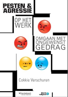 Pesten en agressie op het werk - Cokkie Verschuren