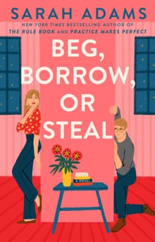 Adams, S: Beg, Borrow, or Steal - Sarah Adams