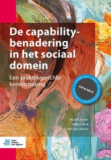 De capabilitybenadering in het sociaal domein - Michel Tirions, Willem Blok, ...