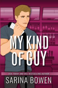 My Kind of Guy - Sarina Bowen