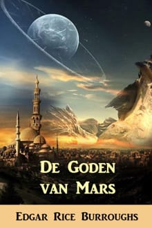 Goden van Mars - Edgar Rice Burroughs
