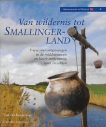 Van wildernis tot Smallingerland - Yuri van Koeveringe