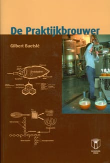 De praktijkbrouwer - Gilbert Baetslé