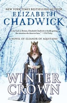 The Winter Crown: A Novel of Eleanor of Aquitaine - Elizabeth Chadwick