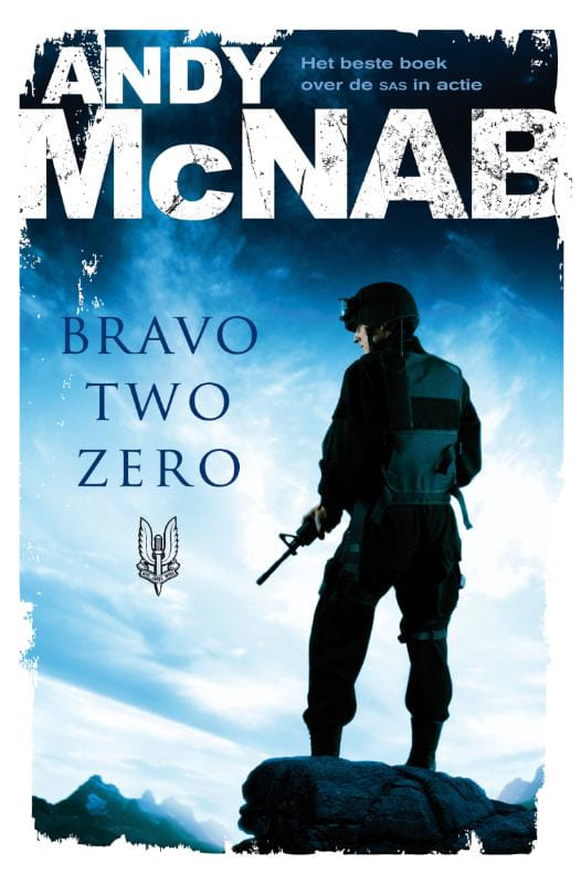 Boek | Bravo Two Zero - Andy McNab | Hebban.nl