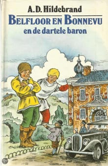 Belfloor en Bonnevu en de dartele baron - Anton Hildebrand