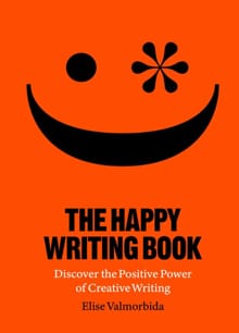 The Happy Writing Book - Elise Valmorbida