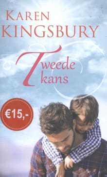 Tweede kans - Karen Kingsbury