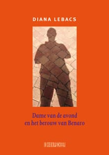 Dame van de avond en het berouw van Benaro - Diana Lebacs