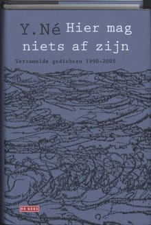 Hier mag niets af zijn - Y. Né