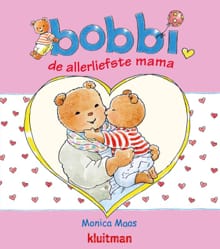 bobbi de allerliefste mama - Monica Maas