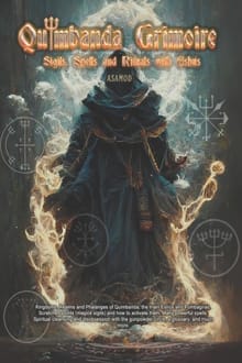 Quimbanda Grimoire: Sigils, Spells and Rituals with Eshus - Asamod Ka