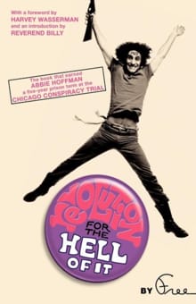 Revolution for the Hell of It - Abbie Hoffman, Harvey Wasserman, ...