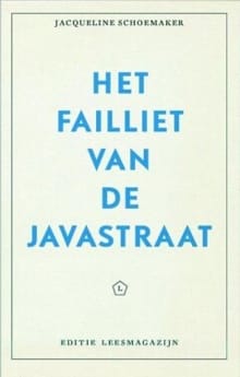 Het failliet van de Javastraat - Jacqueline Schoemaker, Schoemaker Jacqueline