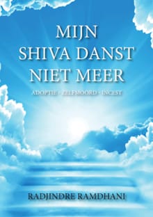 Mijn Shiva Danst Niet Meer - Radjindre Ramdhani