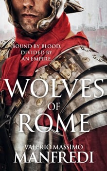 Wolves of Rome - Valerio Massimo Manfredi