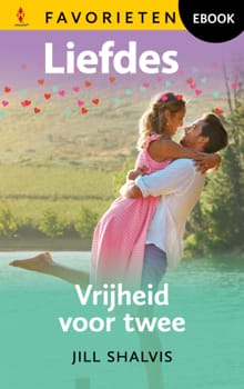 Vrijheid voor twee - Jill Shalvis