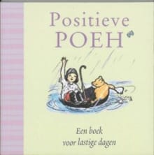 “Positieve Poeh, een boek voor lastige dagen
