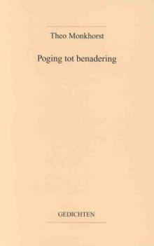 Poging tot benadering - Theo Monkhorst