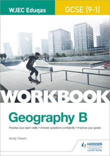 WJEC Eduqas GCSE (9–1) Geography B Workbook - Andy Owen