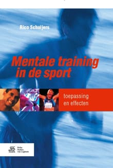 Mentale training in de sport - Rico Schuijers