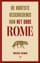 De kortste geschiedenis van het oude Rome