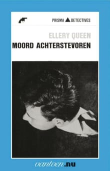 Moord achterstevoren - Ellery Queen, Ellery Queen