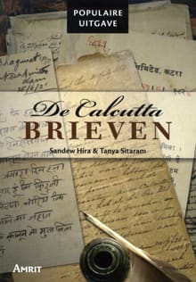 De Calcutta Brieven - Sandew Hira, Tanya Sitaram