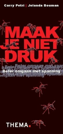 Maak je niet druk - Carry Petri, Jolanda Bouman