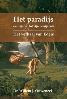 Paradijs, Het - Willem Ouweneel