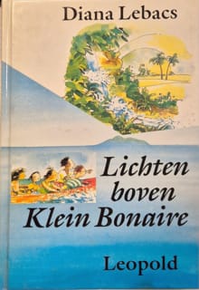 Lichten boven Klein Bonaire - Diana Lebacs, Diana Lebacs
