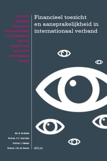 Financieel Toezicht en Aansprakelijkheid in internationaal verband - E. de Kezel, C.C. van Dam, ...