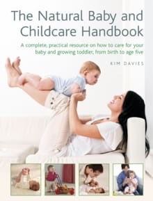Natural Baby and Childcare Handbook - Kim Davies