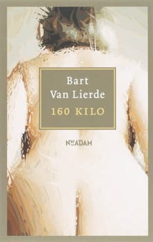 160 kilo - B. vanvan Lierde, Bart van Lierde